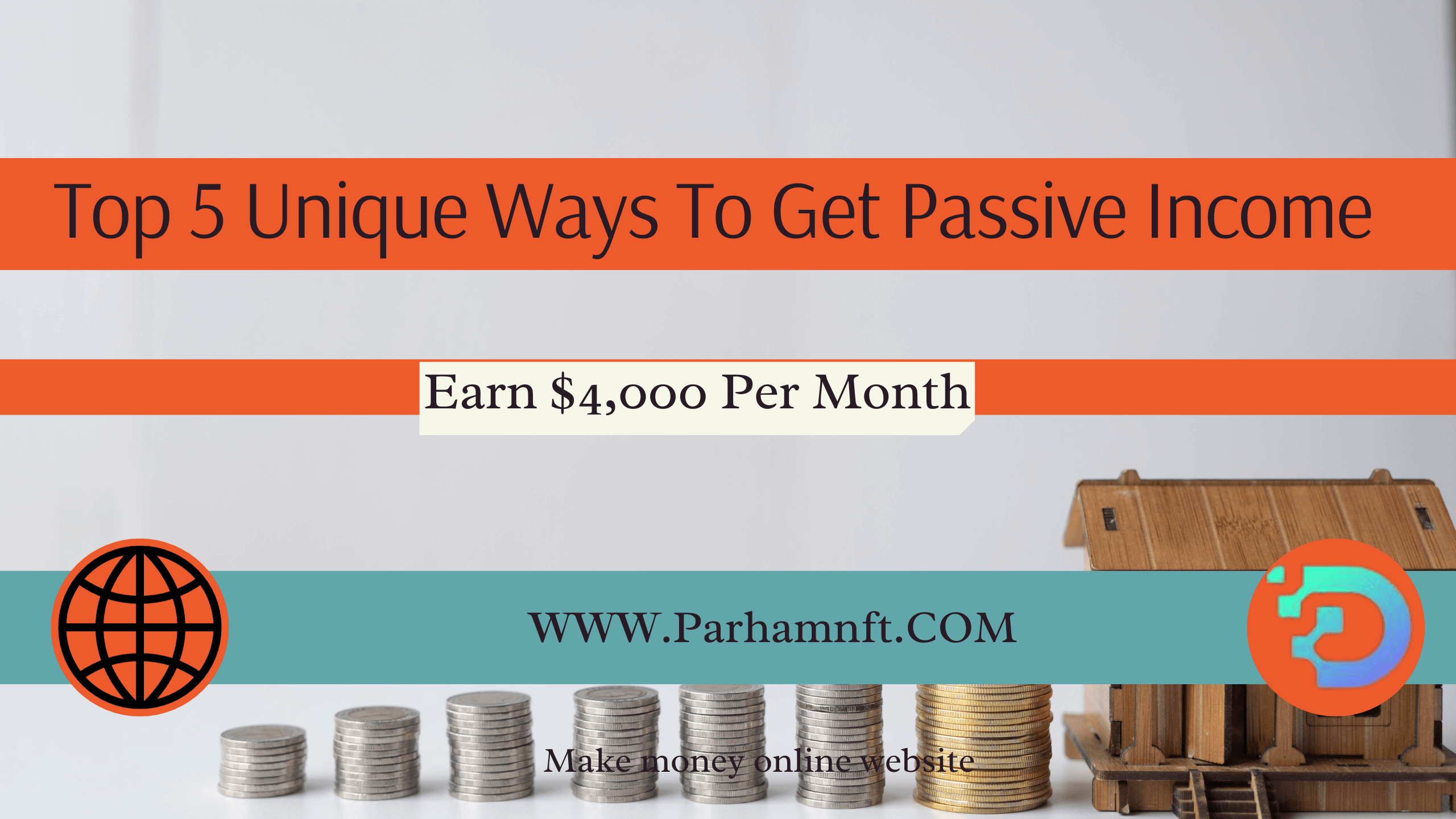 Top 5 Unique Ways To Get Passive Income — Earn $4,000 Per Month